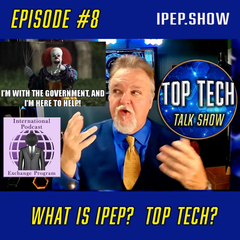 Episode 8 – International Podcast Exchange Program – Why Top Tech?